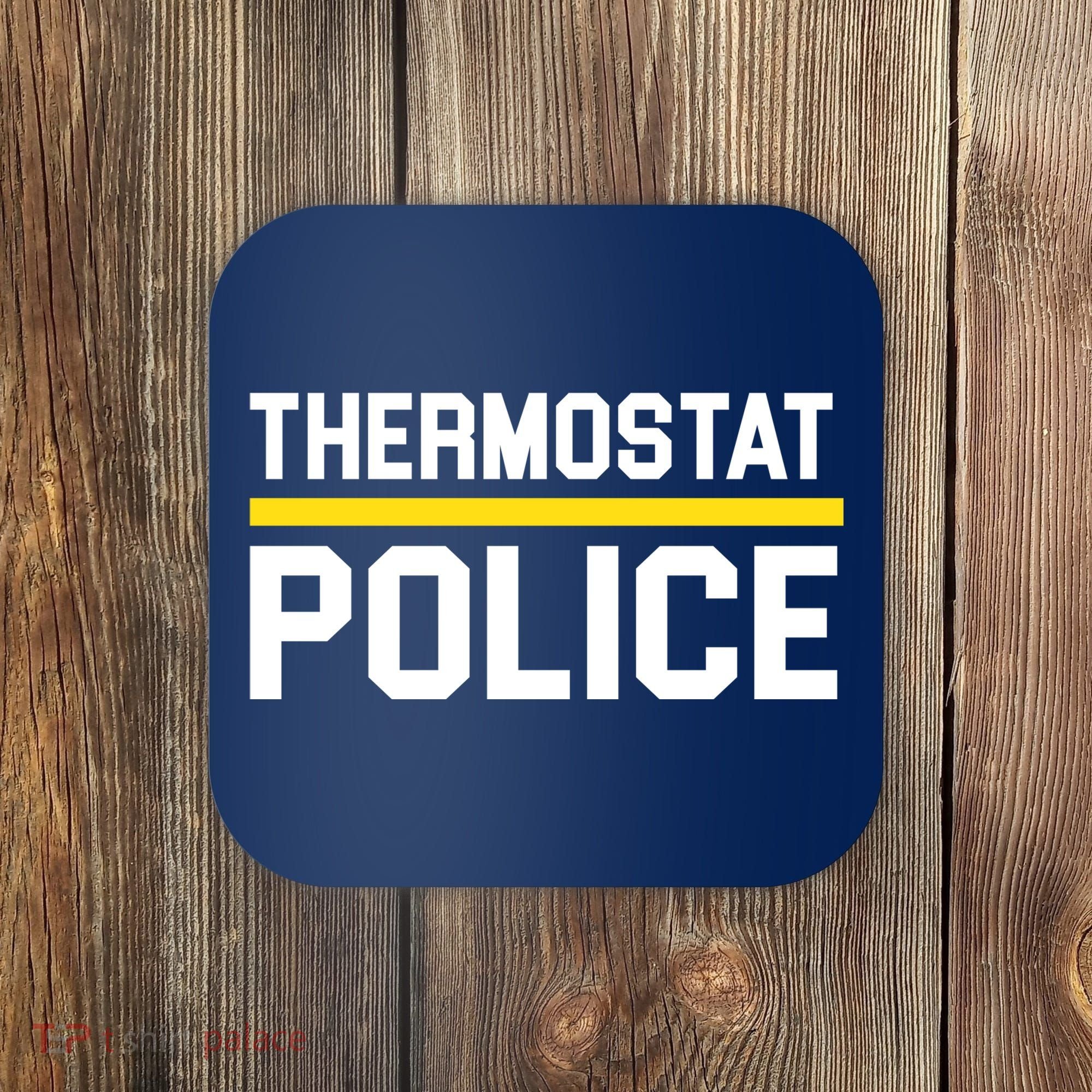 Thermostat Police Logo Coaster