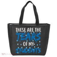 These Are The Tears of my Students Tote Bag thumb 0