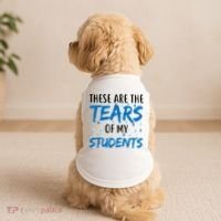 These Are The Tears of my Students Doggie Tank thumb 2
