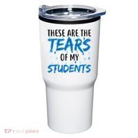 These Are The Tears of my Students Tumbler thumb 0