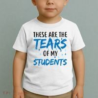 These Are The Tears of my Students Toddler T-Shirt thumb 2