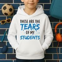 These Are The Tears of my Students Kids Hoodie thumb 2