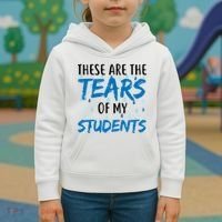 These Are The Tears of my Students Kids Hoodie thumb 3