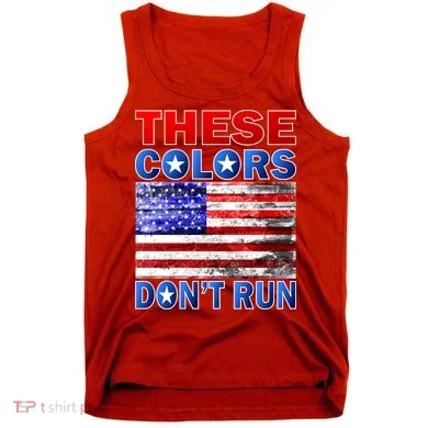 These Colors Don't Run Tank Top