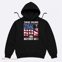These Colors Don't Run And Neither Do I Hoodie thumb 0