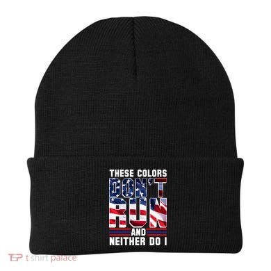 These Colors Don't Run And Neither Do I Beanie