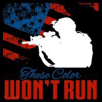 These Colors Won't Run T-Shirt thumb 7