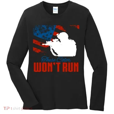 These Colors Won't Run Women's Long Sleeve Shirt