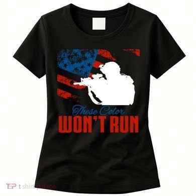 These Colors Won't Run Women's T-Shirt