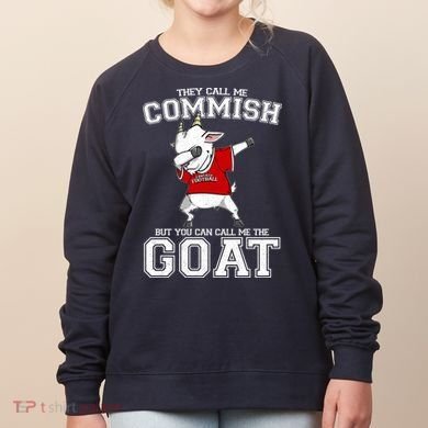 They Call Me Commish GOAT Women's Sweatshirt