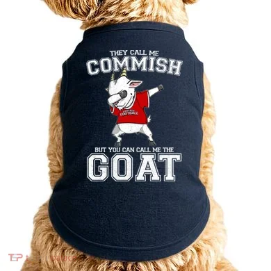 They Call Me Commish GOAT Doggie Tank