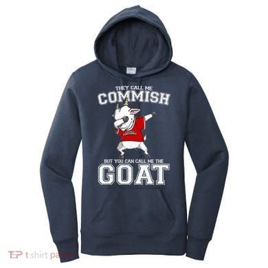 They Call Me Commish GOAT Women's Hoodie