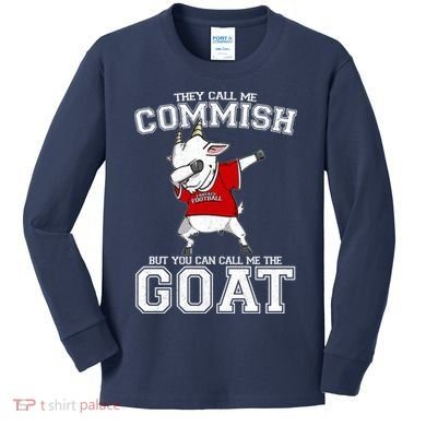 They Call Me Commish GOAT Kids Long Sleeve Shirt