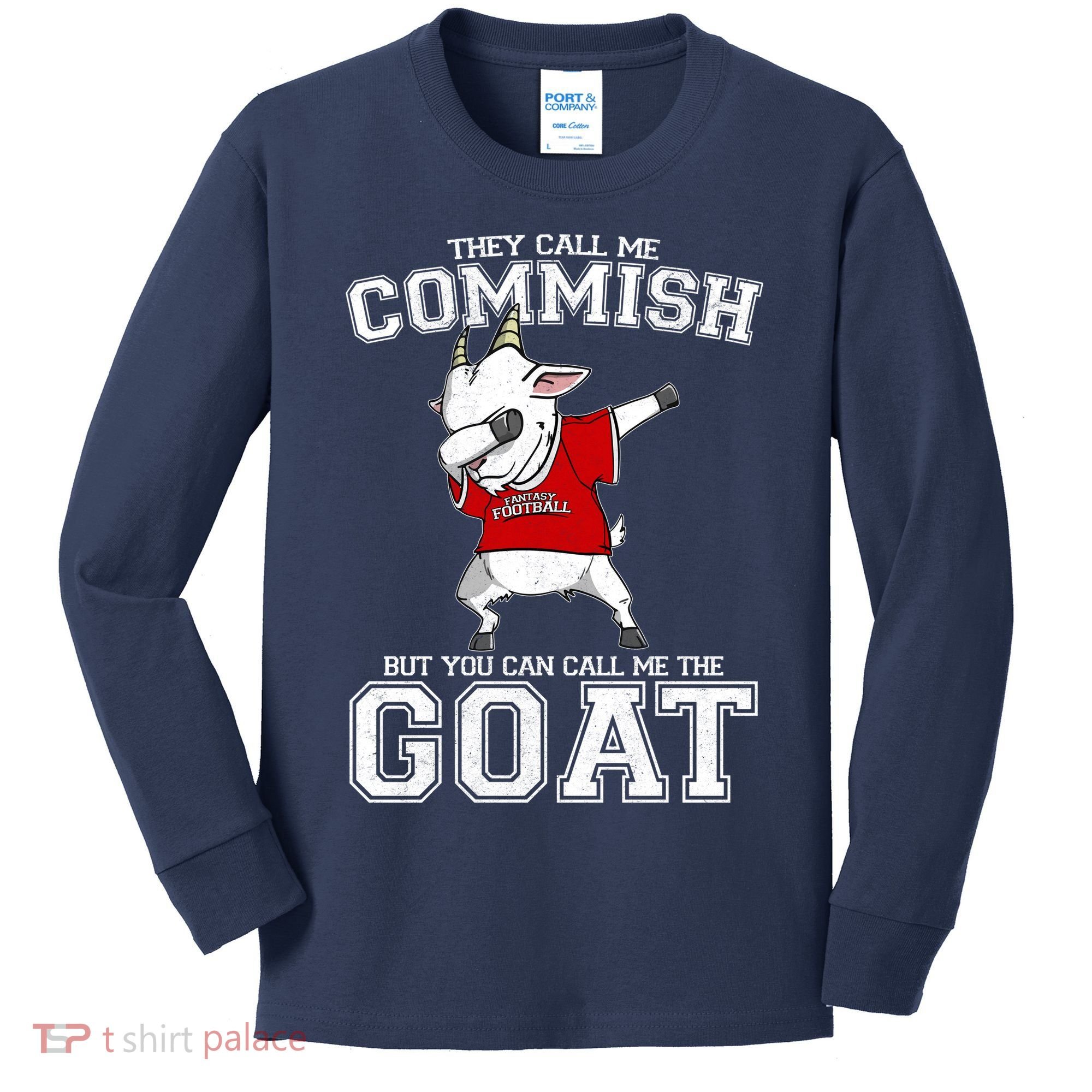They Call Me Commish GOAT Kids Long Sleeve Shirt