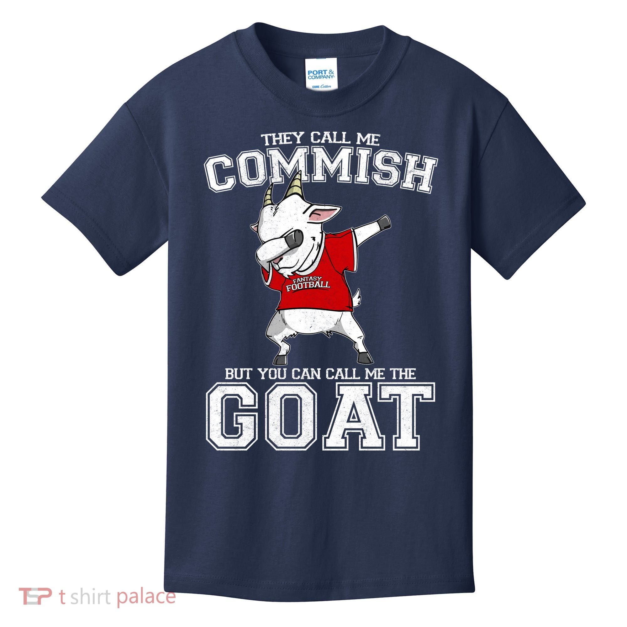 They Call Me Commish GOAT Kids T-Shirt