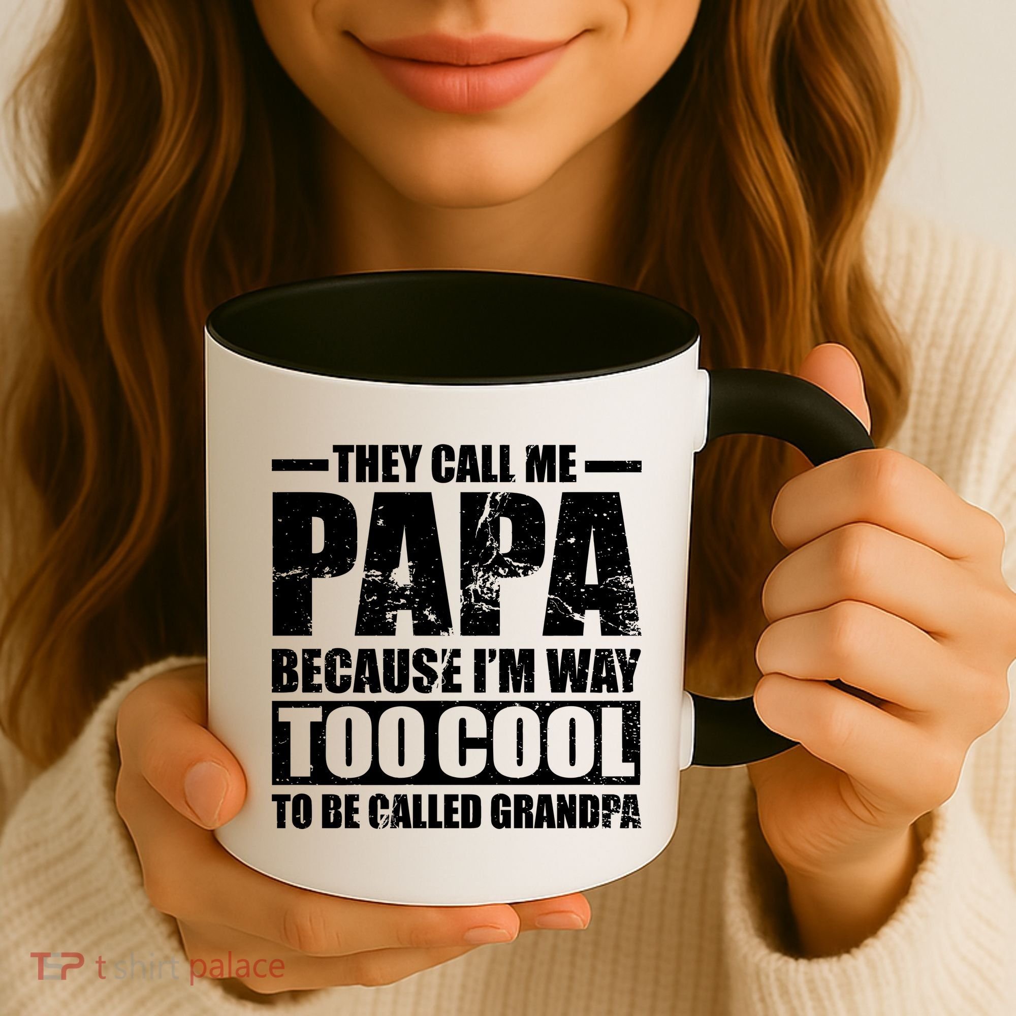 They Call Me Papa Because I'm Too Cool To Be Called Grandpa Coffee Mug