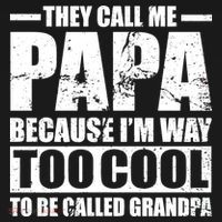 They Call Me Papa Because I'm Too Cool To Be Called Grandpa Women's Tank Top thumb 5