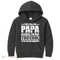 They Call Me Papa Because I'm Too Cool To Be Called Grandpa Kids Hoodie thumb 0