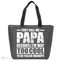 They Call Me Papa Because I'm Too Cool To Be Called Grandpa Tote Bag thumb 0