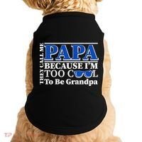 They Call Me Papa Because I'm Too Cool To Be Grandpa Doggie Tank thumb 0