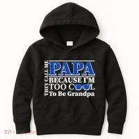 They Call Me Papa Because I'm Too Cool To Be Grandpa Kids Hoodie thumb 0