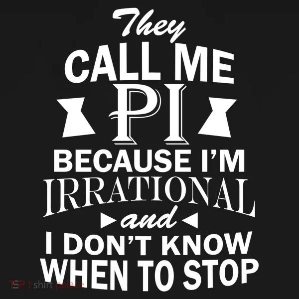 They Call Me PI Because I'm Irrational Toddler Hoodie