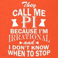 They Call Me PI Because I'm Irrational Sweatshirt thumb 2