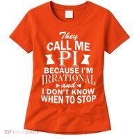 They Call Me PI Because I'm Irrational Women's T-Shirt thumb 0