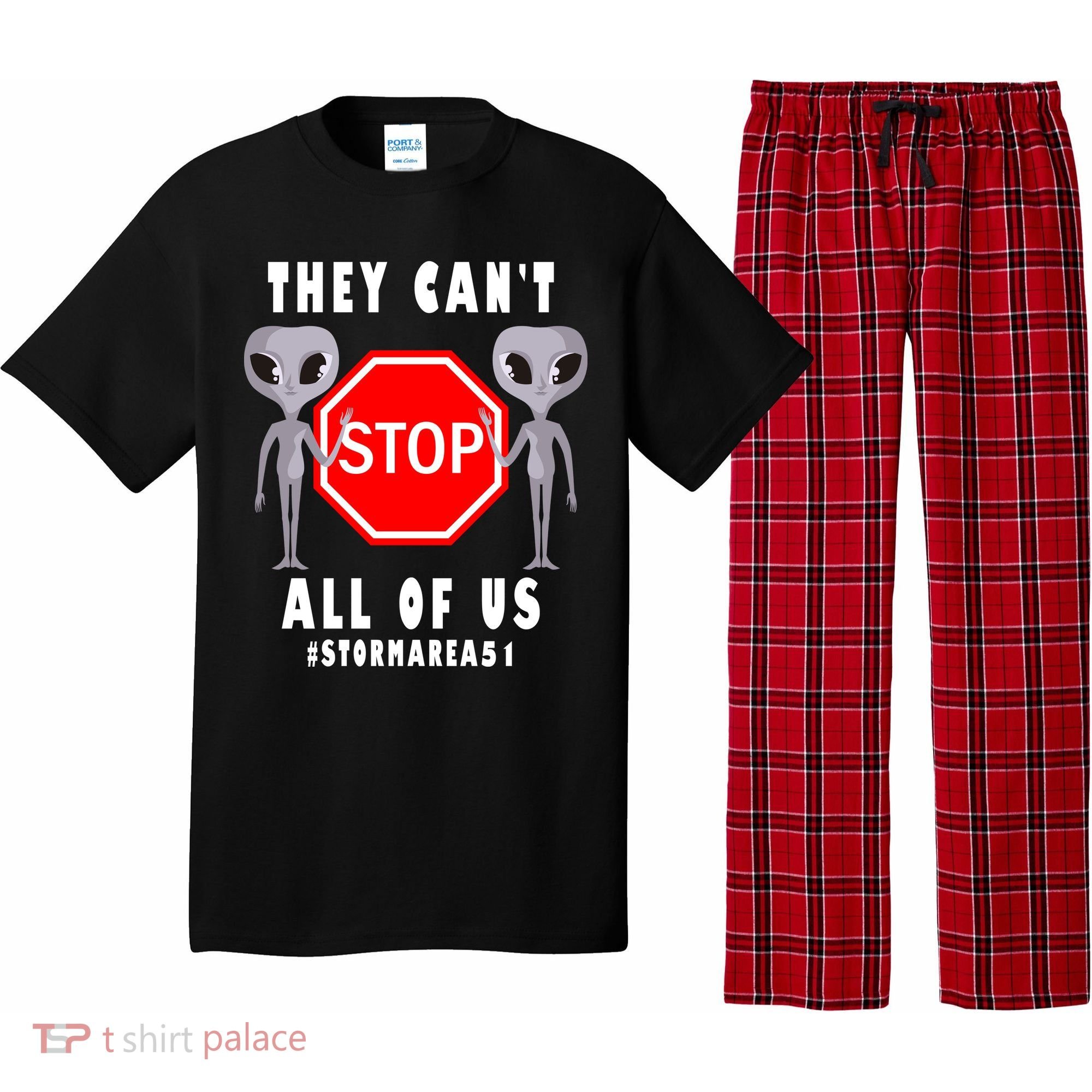 They Can't Stop All Of Us Aliens Storm Area 51 Pajama Set