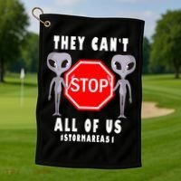 They Can't Stop All Of Us Aliens Storm Area 51 Golf Towel thumb 1