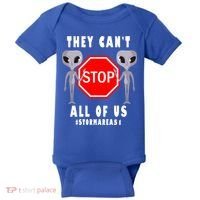 They Can't Stop All Of Us Aliens Storm Area 51 Baby Bodysuit thumb 0