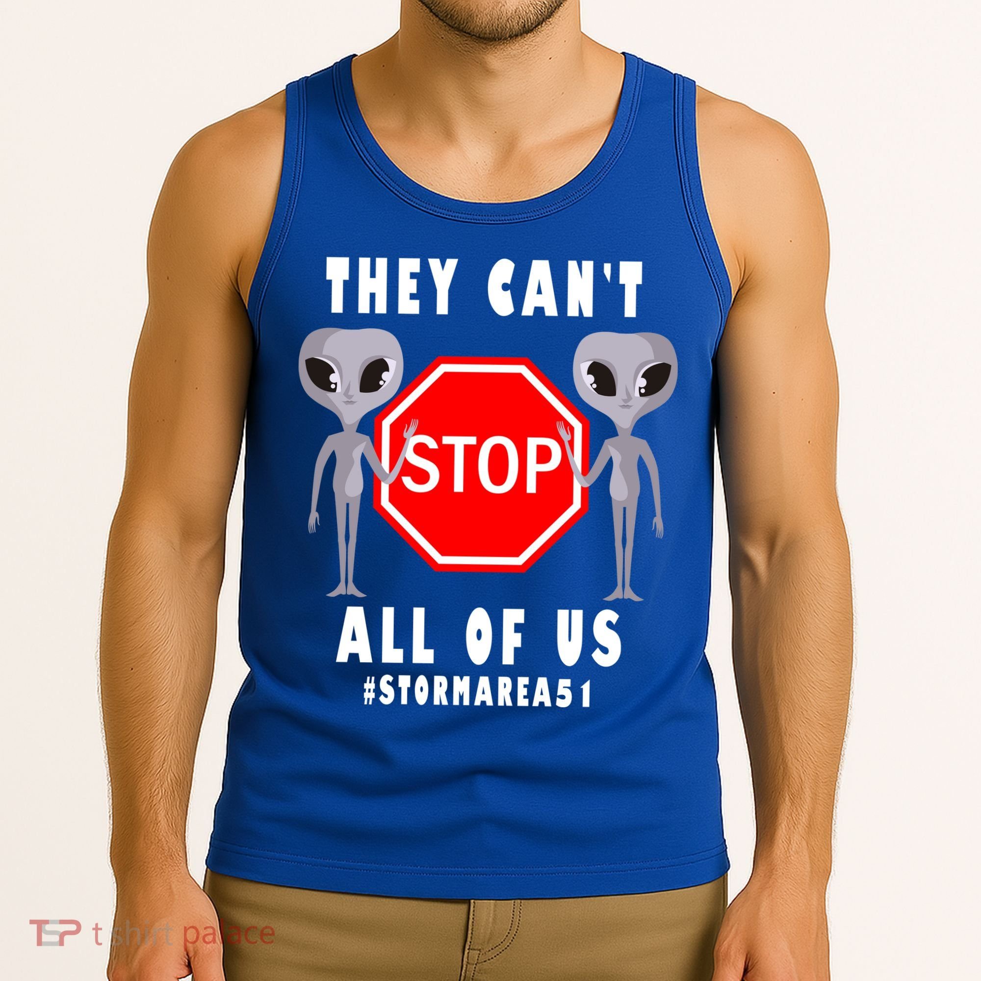 They Can't Stop All Of Us Aliens Storm Area 51 Tank Top