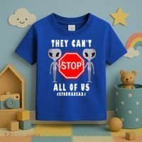 They Can't Stop All Of Us Aliens Storm Area 51 Toddler T-Shirt thumb 3