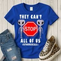 They Can't Stop All Of Us Aliens Storm Area 51 Women's T-Shirt thumb 3
