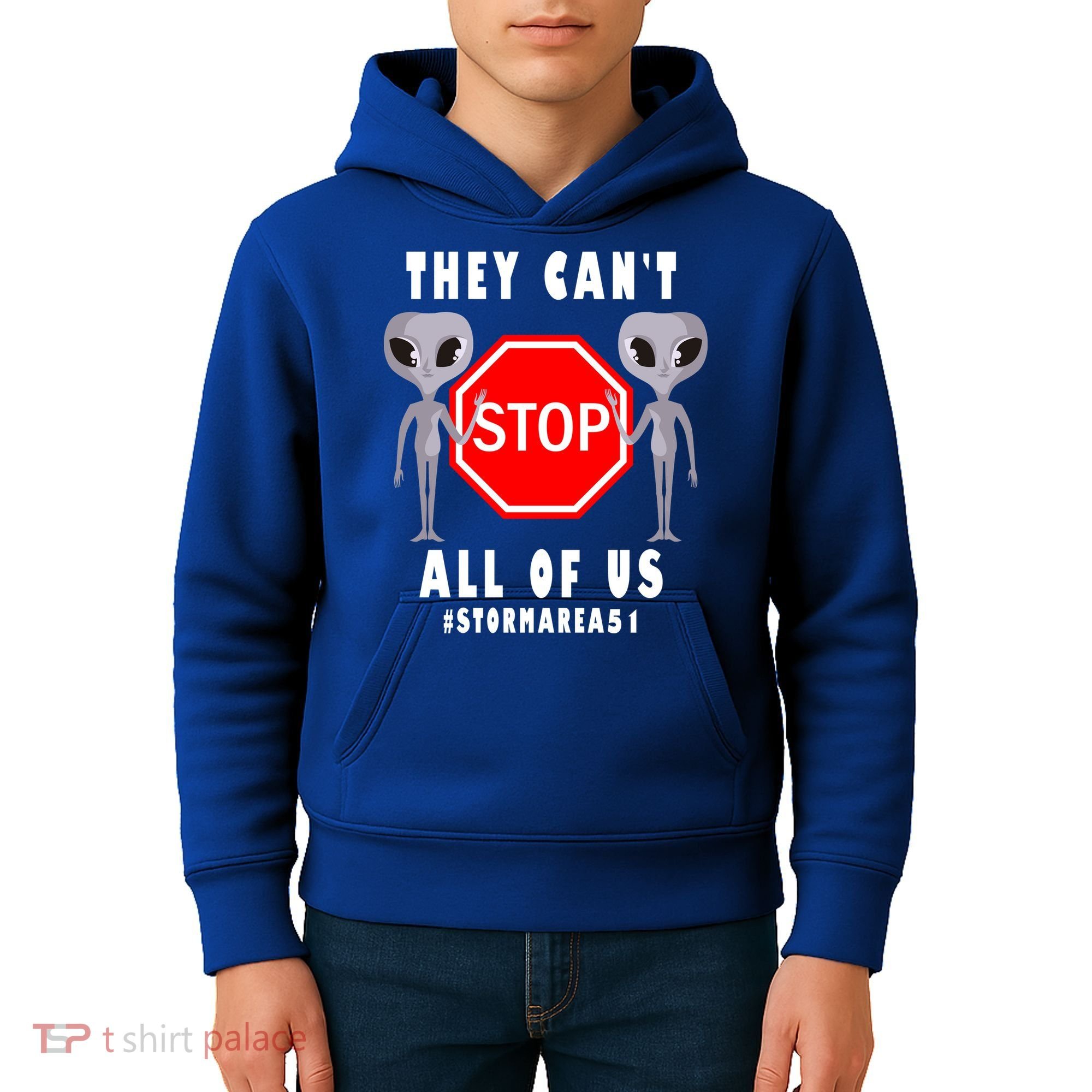 They Can't Stop All Of Us Aliens Storm Area 51 Kids Hoodie