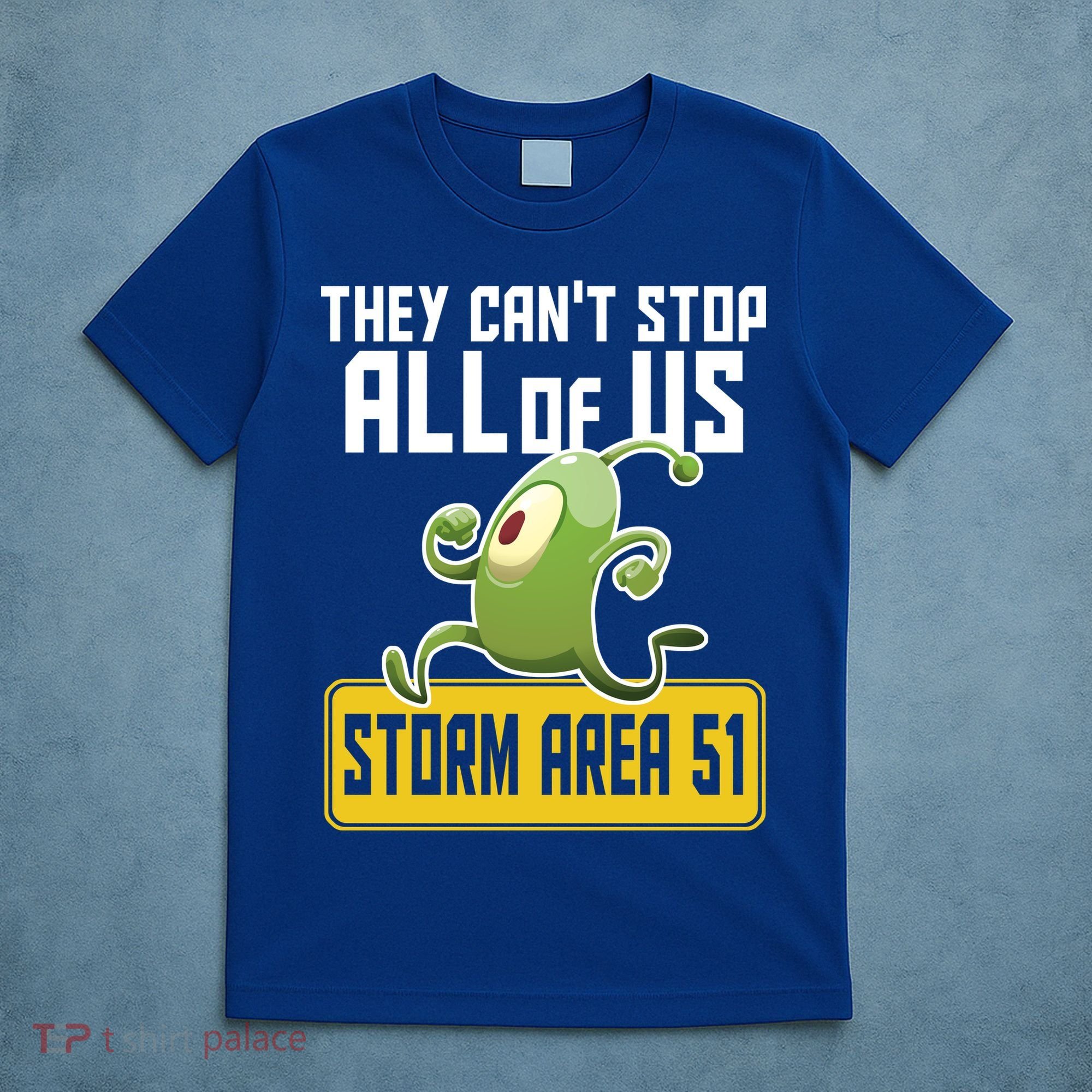 They Can't Stop Us All Storm Area 51 Alien Running T-Shirt