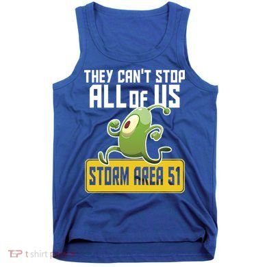 They Can't Stop Us All Storm Area 51 Alien Running Tank Top