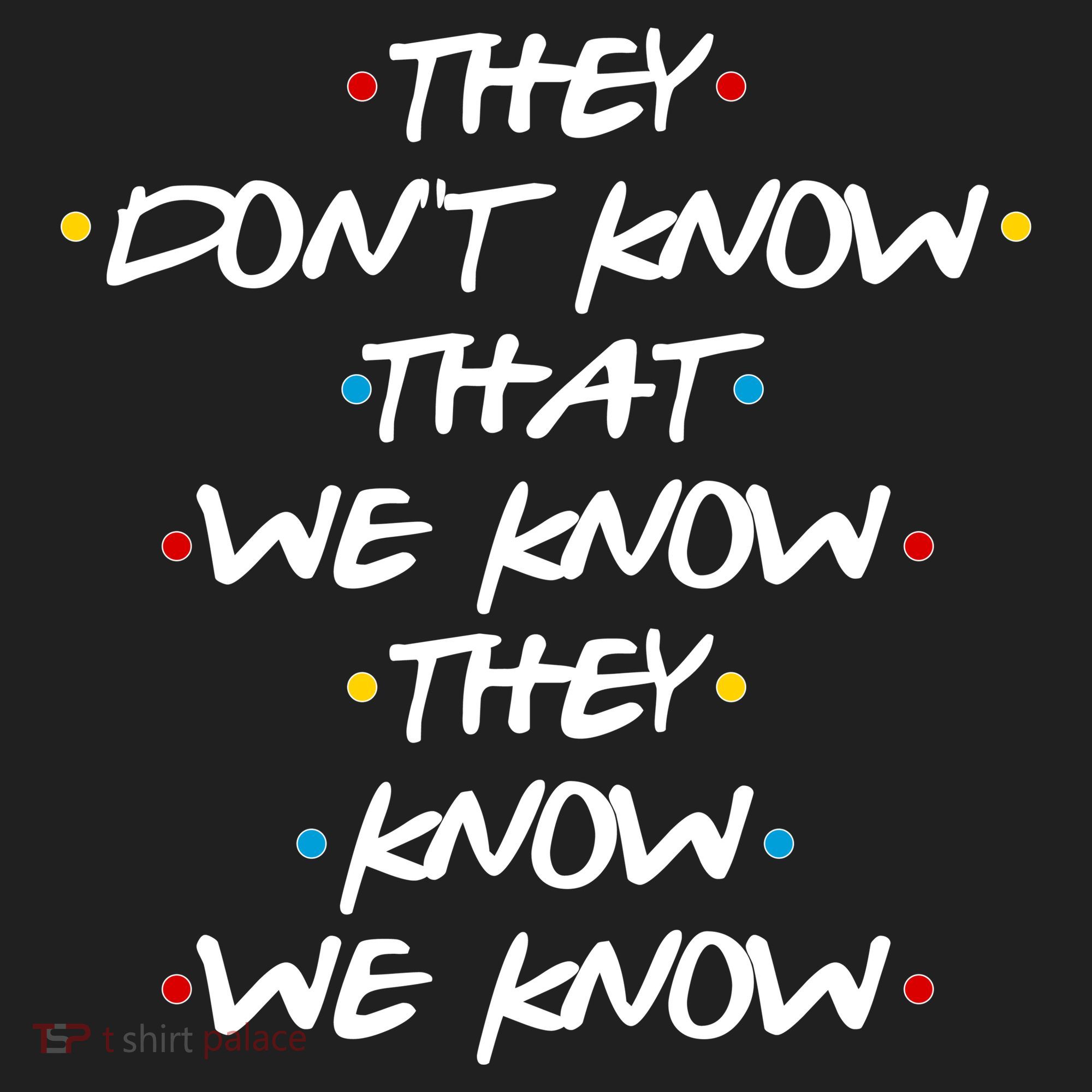 They Don't That We Know They Know We Know Beanie