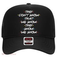 They Don't That We Know They Know We Know Hat thumb 0
