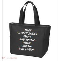 They Don't That We Know They Know We Know Tote Bag thumb 3