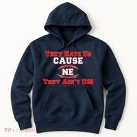 They Hate Us Cause They Aint Us NE New England Football Hoodie thumb 0