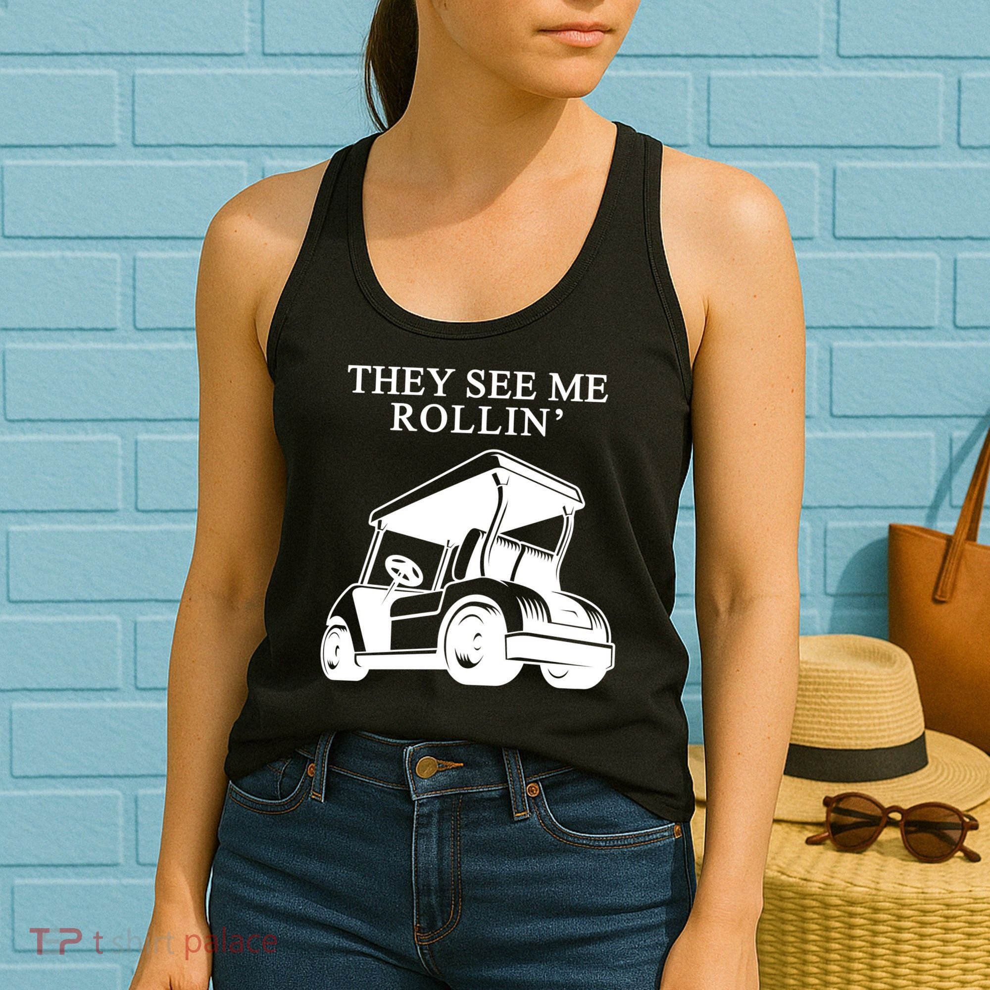 They See Me Rollin Funny Golf Cart Women's Tank Top