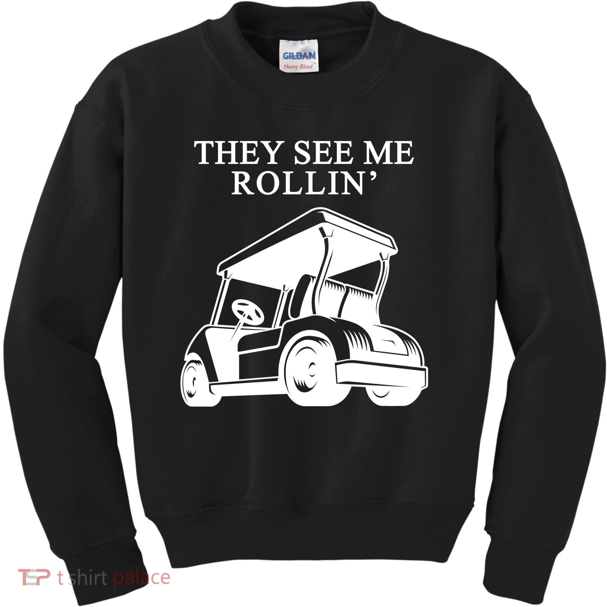 They See Me Rollin Funny Golf Cart Kids Sweatshirt