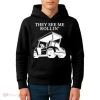 They See Me Rollin Funny Golf Cart Kids Hoodie thumb 4