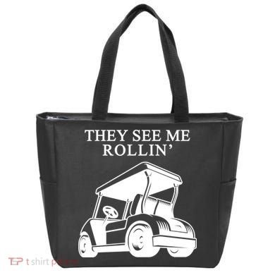 They See Me Rollin Funny Golf Cart Tote Bag