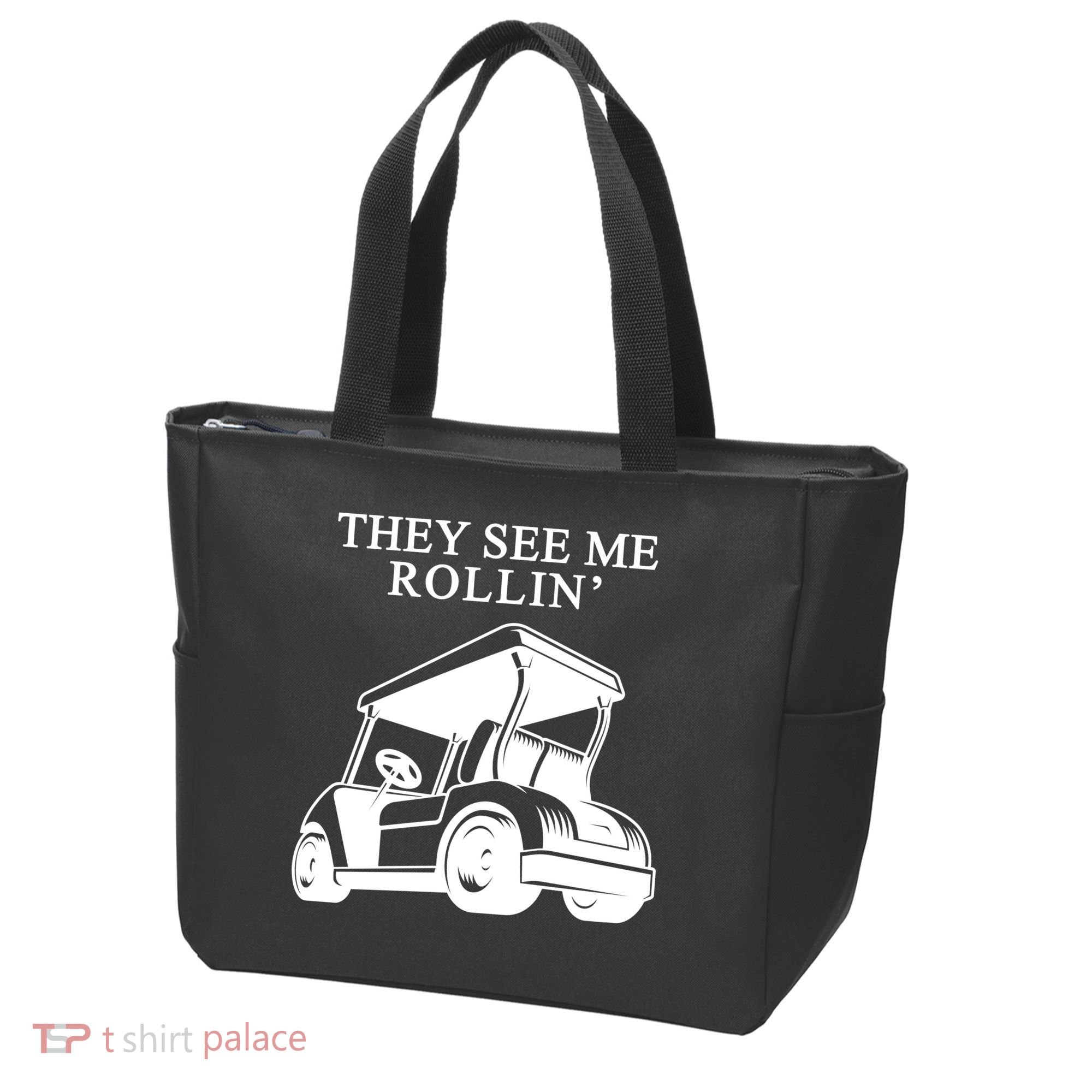 They See Me Rollin Funny Golf Cart Tote Bag