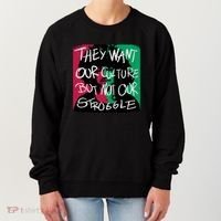 They Want Our Culture Not Our Struggle Women's Sweatshirt thumb 0