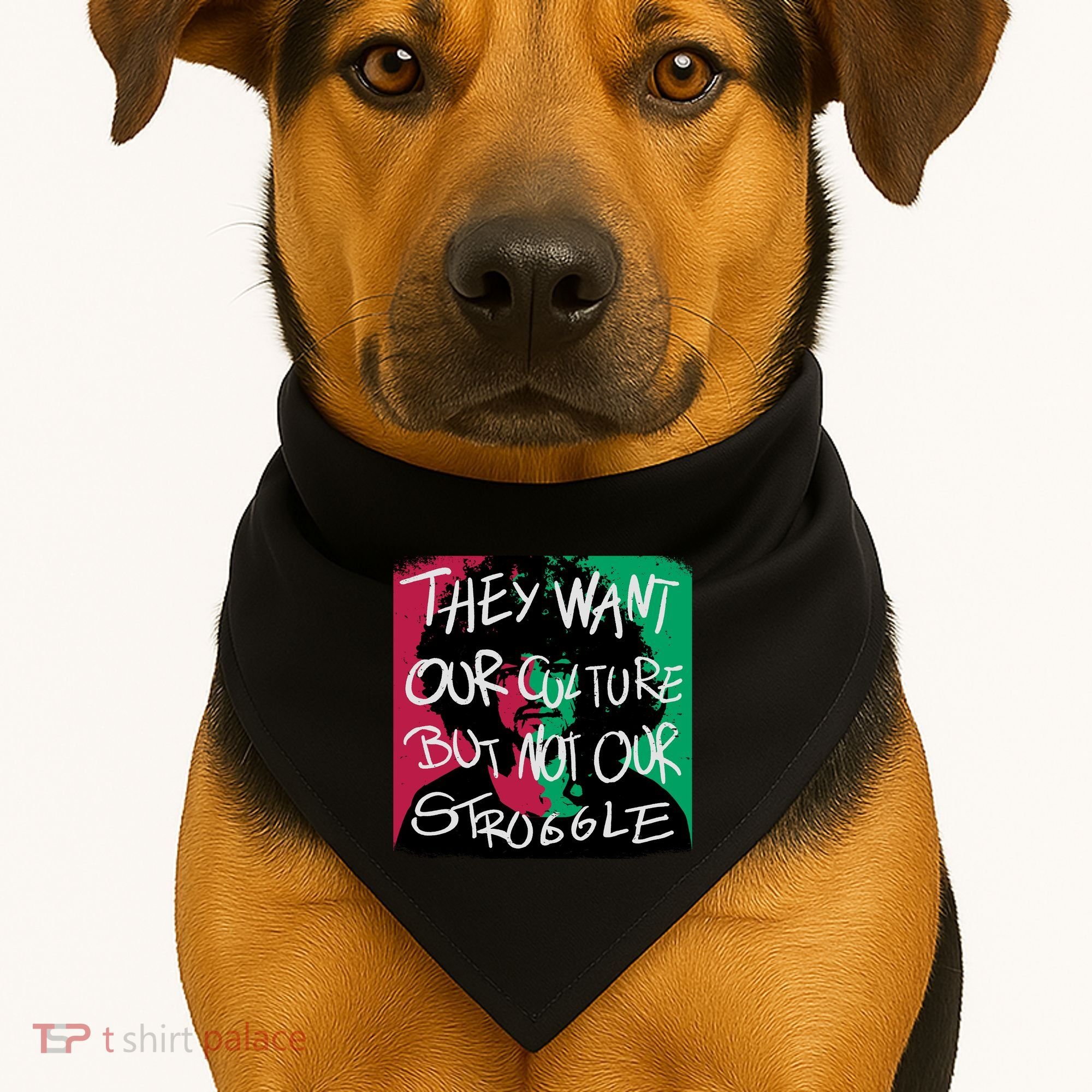 They Want Our Culture Not Our Struggle USA-Made Doggie Bandana