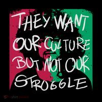 They Want Our Culture Not Our Struggle Coffee Mug thumb 5