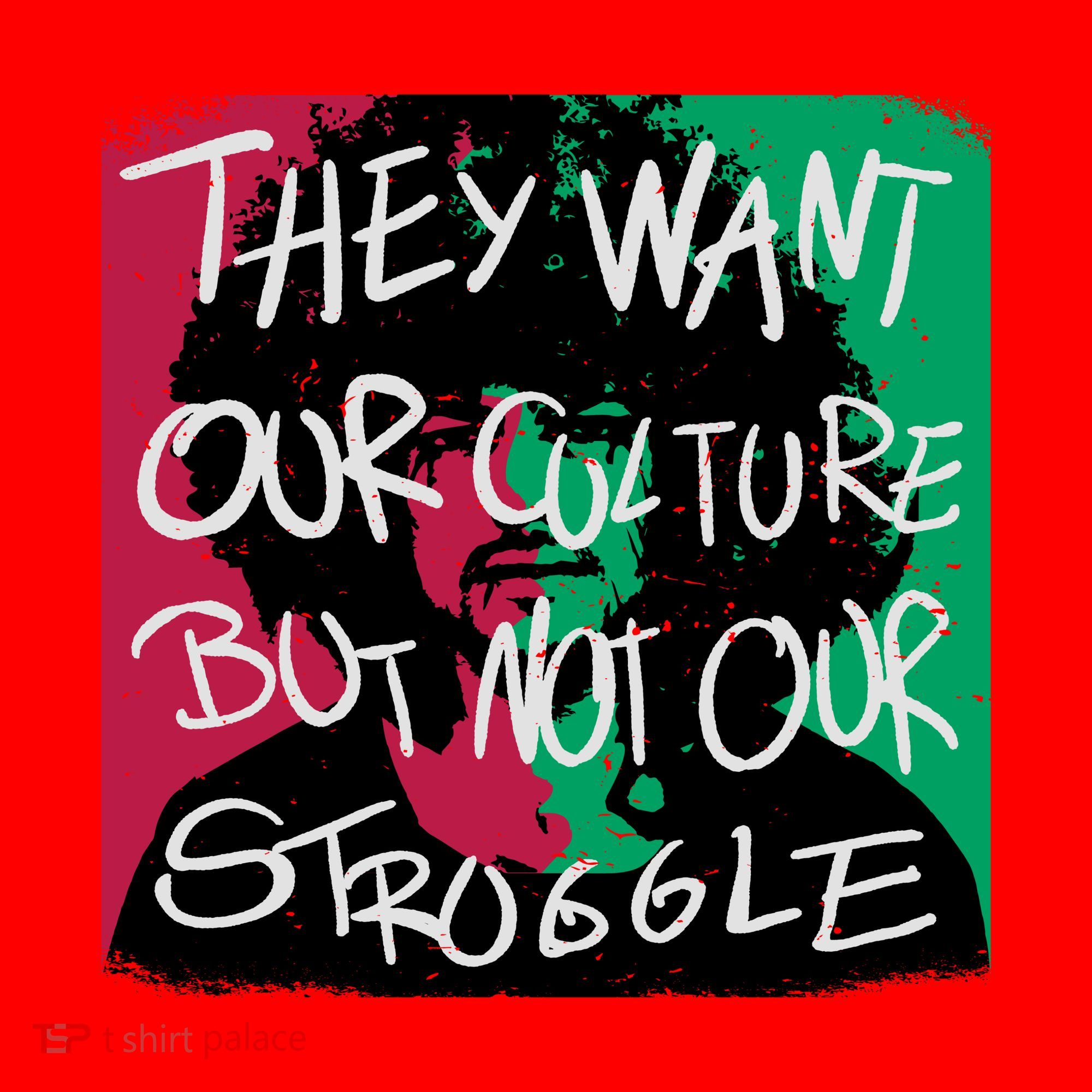 They Want Our Culture Not Our Struggle Santa Hat